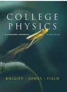 College Physics di Randall D. Knight, Brian Jones, Stuart Field edito da Pearson Education (us)