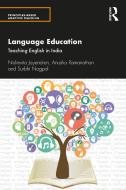 Language Education di Nishevita Jayendran, Anusha Ramanathan, Surbhi Nagpal edito da Taylor & Francis Ltd
