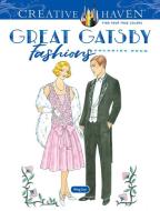 Creative Haven Great Gatsby Fashions Coloring Book di Ming-Ju Sun edito da Dover Publications Inc.