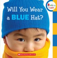 Will You Wear A Blue Hat? (rookie Toddler) di Scholastic edito da Scholastic Inc.