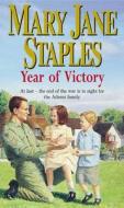 Year Of Victory di Mary Jane Staples edito da Transworld Publishers Ltd