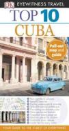 Top 10 Cuba di Christopher P. Baker edito da DK Publishing (Dorling Kindersley)