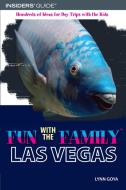 Fun with the Family Las Vegas di Lynn Goya edito da Rowman & Littlefield