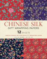 Chinese Silk Gift Wrapping Papers di Tuttle Publishing edito da Tuttle Publishing