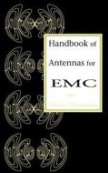 Handbook of Antennas for EMC di Thereza M. MacNamara edito da ARTECH HOUSE INC