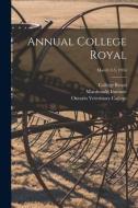 Annual College Royal; March 2-3, 1954 edito da LIGHTNING SOURCE INC