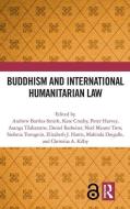 Buddhism And International Humanitarian Law edito da Taylor & Francis Ltd