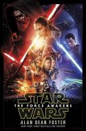 Star Wars: The Force Awakens di Alan Dean Foster edito da Random House LCC US
