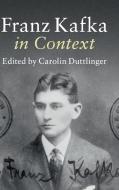Franz Kafka in Context edito da Cambridge University Press