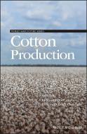 Cotton Production di Khawar Jabran edito da BLACKWELL PUBL