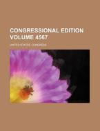 Congressional Edition Volume 4567 di United States Congress edito da Rarebooksclub.com