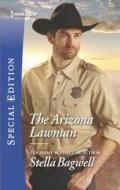 The Arizona Lawman di Stella Bagwell edito da Harlequin Special Edition