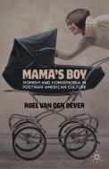 Mama's Boy di Roel Van den Oever edito da Palgrave Macmillan