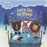Read Me to Sleep: Let's Go to Sleep di Maisie Reade edito da Hachette Children's Group