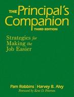 The Principal's Companion di Pam Robbins, Harvey B. Alvy edito da SAGE Publications Inc