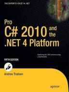 Pro C# 2010 and the .NET 4.0 Platform di Andrew Troelsen edito da APRESS L.P.