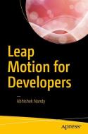 Leap Motion for Developers di Abhishek Nandy edito da APRESS L.P.