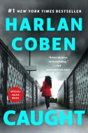 Caught di Harlan Coben edito da DUTTON BOOKS