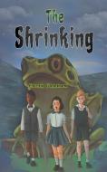 The Shrinking di Colin Graham edito da AUSTIN MACAULEY