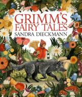 Grimm's Fairy Tales di Brothers Grimm, Sandra Dieckmann edito da Walker Books Ltd.