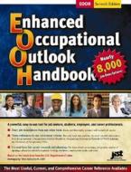 Enhanced Occupational Outlook Handbook edito da JIST Works