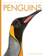 Penguins di Valerie Bodden edito da CREATIVE EDUCATION