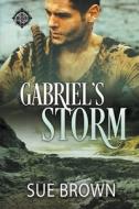 Gabriel's Storm di Sue Brown edito da Dreamspinner Press