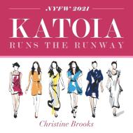 Katoia Runs The Runway di Brooks Christine Brooks edito da Authorhouse