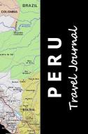 Peru Travel Journal di Noon Sun Handy Books edito da LIGHTNING SOURCE INC