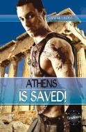 Athens is Saved! di Ross Stewart edito da ReadZone Books Limited