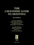 Cavendish Guide to Mooting di Watt Gary, Gary Watt edito da Routledge Cavendish