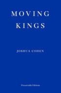Moving Kings di Joshua Cohen edito da Fitzcarraldo Editions