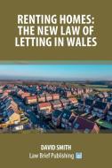 Renting Homes di David Smith edito da Law Brief Publishing Ltd
