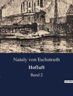 Hofluft di Nataly Von Eschstruth edito da Culturea