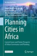 Planning Cities in Africa edito da Springer International Publishing