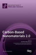 Carbon-Based Nanomaterials 2.0 edito da MDPI AG