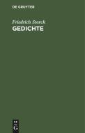Gedichte di Friedrich Storck edito da De Gruyter