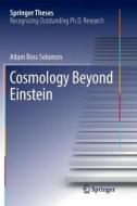 Cosmology Beyond Einstein di Adam Ross Solomon edito da Springer International Publishing