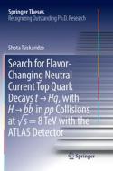 Search for Flavor-Changing Neutral Current Top Quark Decays t ¿ Hq, with H ¿ bb¯ , in pp Collisions at vs = 8 TeV with t di Shota Tsiskaridze edito da Springer International Publishing