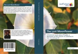 The Lost Moonflower di Fr. Isaac Karoor edito da JustFiction Edition
