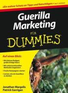 Guerilla-marketing Fur Dummies di Jonathan Margolis, Patrick Garrigan edito da Wiley-vch Verlag Gmbh