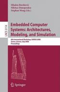 Embedded Computer Systems: Architectures, Modeling, and Simulation edito da Springer-Verlag GmbH