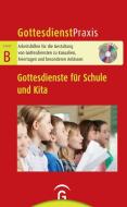 Gottesdienste für Schule und Kita edito da Guetersloher Verlagshaus