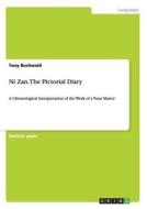 Ni Zan. The Pictorial Diary di Tony Buchwald edito da GRIN Publishing