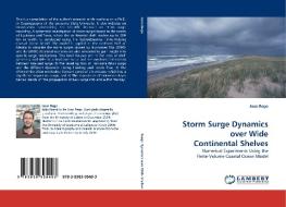 Storm Surge Dynamics over Wide Continental Shelves di Joao Rego edito da LAP Lambert Acad. Publ.