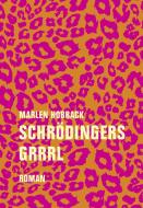 Schrödingers Grrrl di Marlen Hobrack edito da Verbrecher Verlag