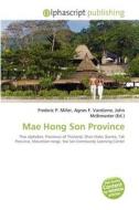 Mae Hong Son Province edito da Vdm Publishing House