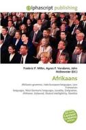 Afrikaans di Frederic P Miller, Agnes F Vandome, John McBrewster edito da Alphascript Publishing