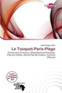 Le Touquet-paris-plage edito da Duct Publishing