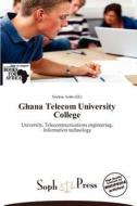 Ghana Telecom University College edito da Soph Press